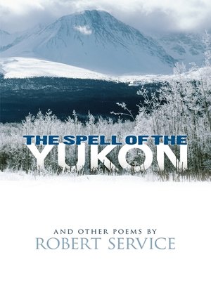 cover image of The Spell of the Yukon and Other Poems